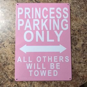 Princess Parking Sign 👑👑